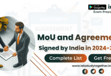 List of MoU and Agreements signed by India in 2024-25 – Download PDF List of MoU and Agreements signed by India in 2024-25 – Download PDF