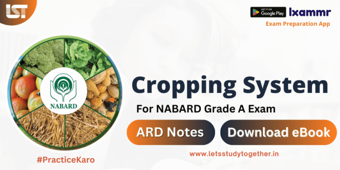 NABARD ARD Notes and eBooks | Cropping System in India | Download PDF